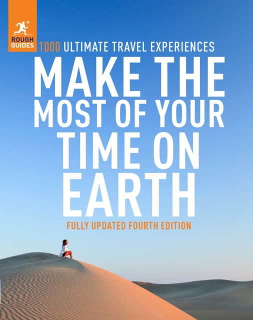 Rough Guides Make the Most of Your Time on Earth, Paperback / softback Book