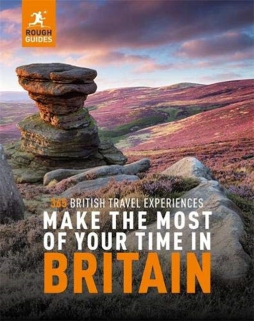 Rough Guides Make the Most of Your Time in Britain, Paperback / softback Book