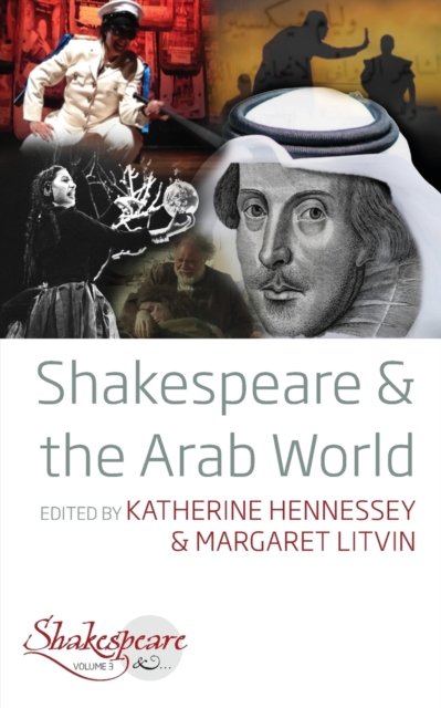 Shakespeare and the Arab World, Paperback / softback Book