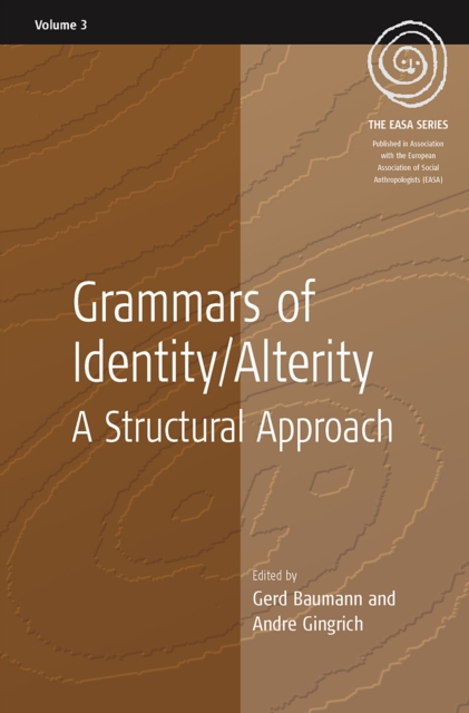 Grammars of Identity / Alterity : A Structural Approach, PDF eBook