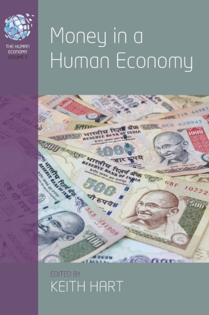 Money in a Human Economy, Paperback / softback Book