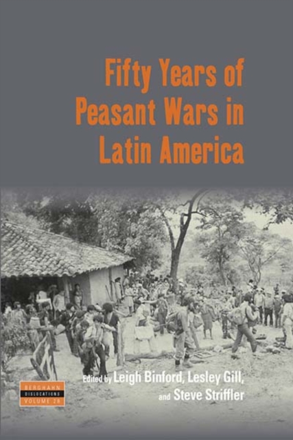 Fifty Years of Peasant Wars in Latin America, Hardback Book
