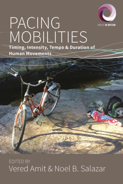 Pacing Mobilities : Timing, Intensity, Tempo and Duration of Human Movements, EPUB eBook