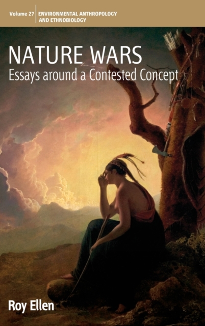 Nature Wars : Essays Around a Contested Concept, Hardback Book