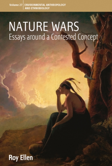 Nature Wars : Essays Around a Contested Concept, EPUB eBook