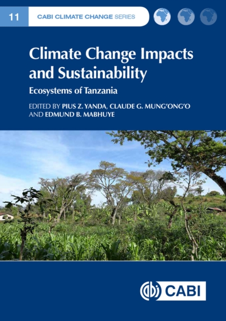 Climate Change Impacts and Sustainability : Ecosystems of Tanzania, Hardback Book