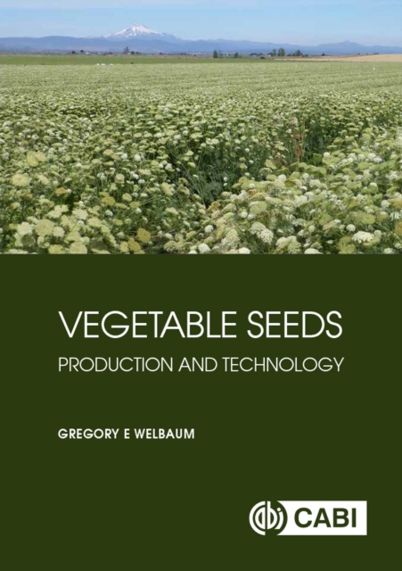 Vegetable Seeds : Production and Technology, Hardback Book