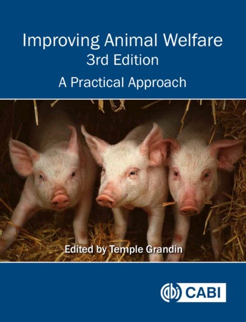 Improving Animal Welfare : A Practical Approach, Paperback / softback Book