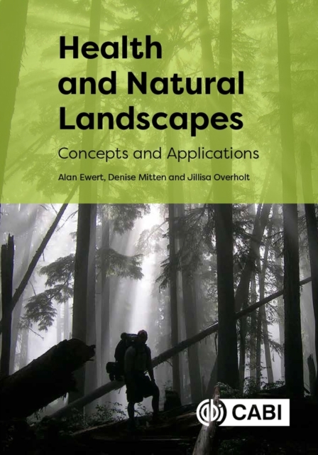 Health and Natural Landscapes : Concepts and Applications, Paperback / softback Book