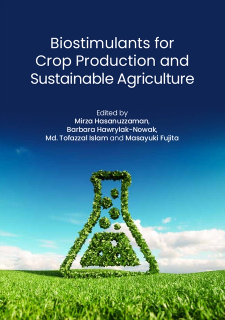 Biostimulants for Crop Production and Sustainable Agriculture, Hardback Book
