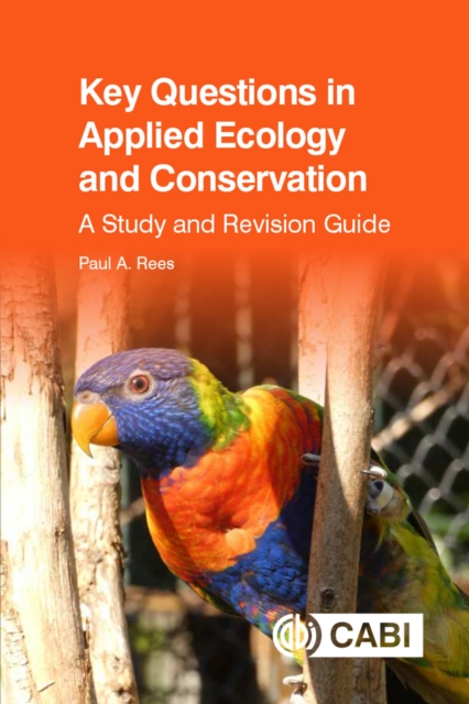 Key Questions in Applied Ecology and Conservation : A Study and Revision Guide, Paperback / softback Book