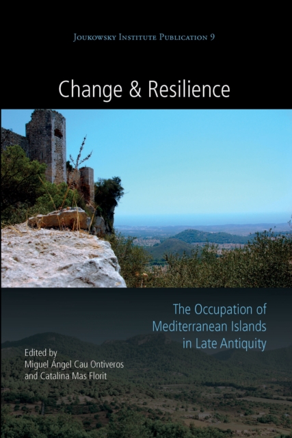 Change and Resilience : The Occupation of Mediterranean Islands in Late Antiquity, PDF eBook