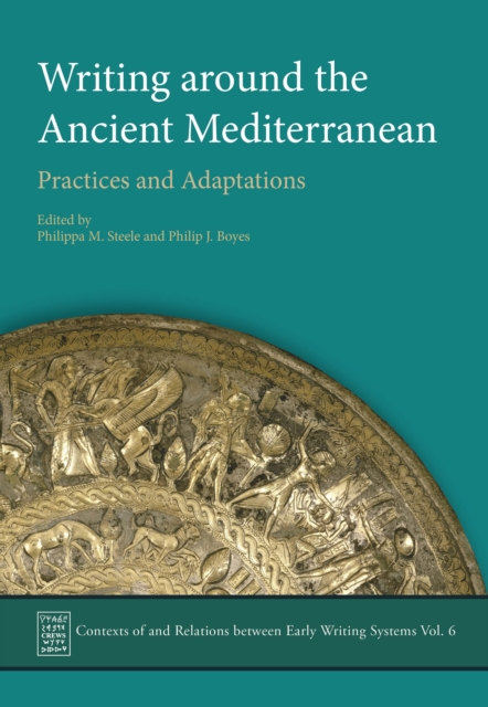 Writing Around the Ancient Mediterranean : Practices and Adaptations, EPUB eBook