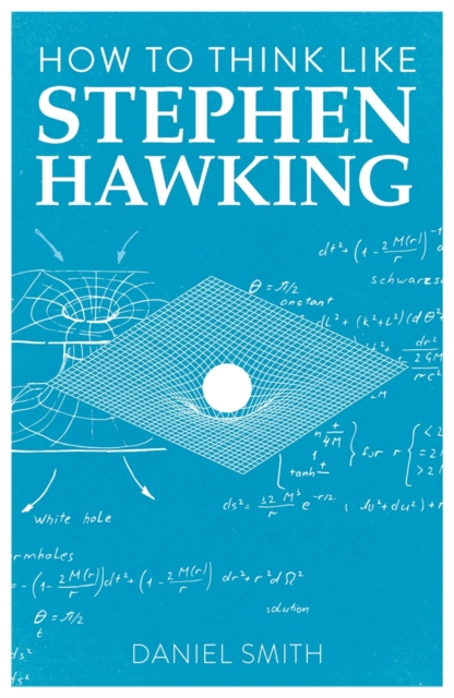 How to Think Like Stephen Hawking, Paperback / softback Book