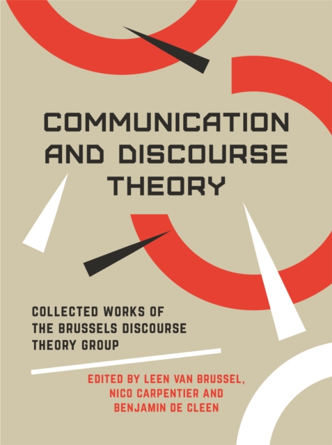 Communication and Discourse Theory : Collected Works of the Brussels Discourse Theory Group, EPUB eBook