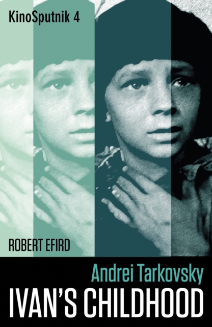 Andrei Tarkovsky: 'Ivan's Childhood', EPUB eBook