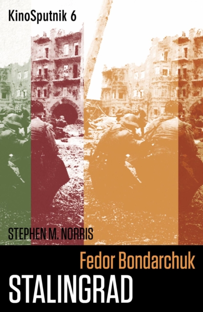 Fedor Bondarchuk: 'Stalingrad', Paperback / softback Book