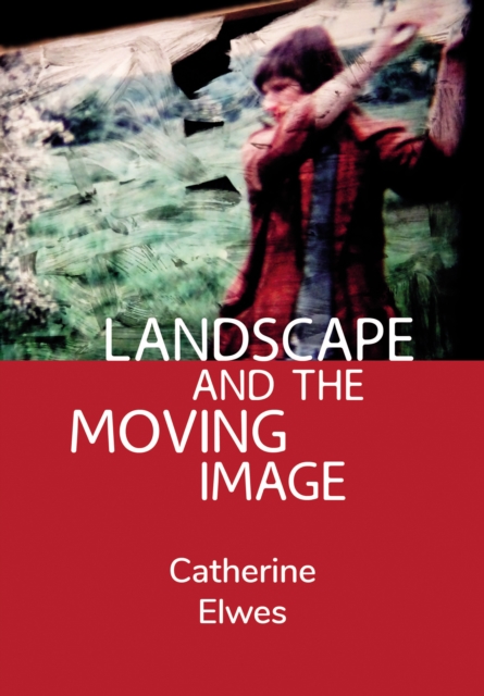 Landscape and the Moving Image, PDF eBook