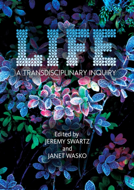 LIFE : A Transdisciplinary Inquiry, PDF eBook