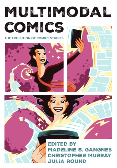 Multimodal Comics : The Evolution of Comics Studies, PDF eBook