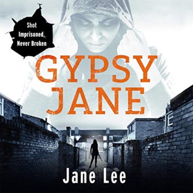 Gypsy Jane : The Life as the Most Dangerous Woman in the Criminal Underworld, Paperback / softback Book