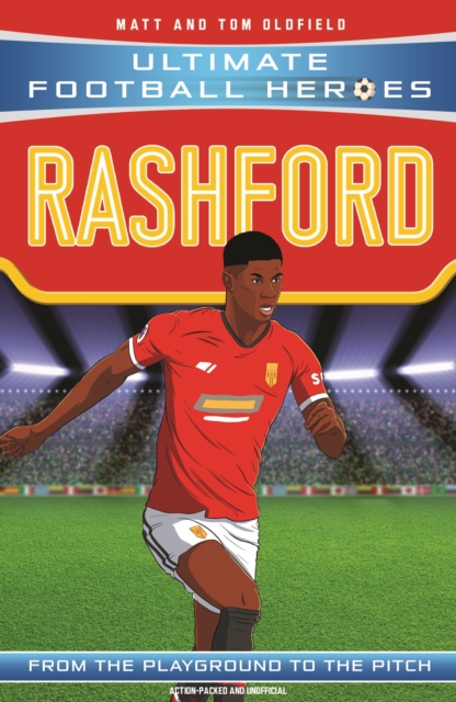 Rashford (Ultimate Football Heroes - the No.1 football series) : Collect them all!, EPUB eBook