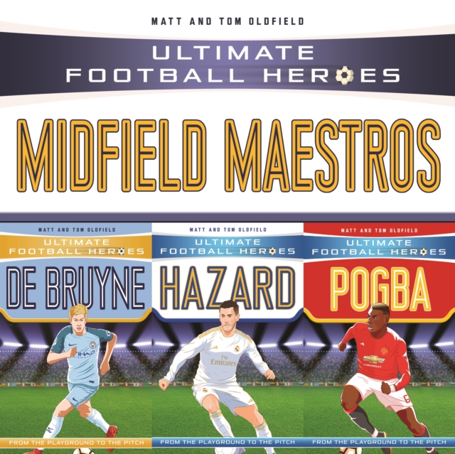 Ultimate Football Heroes Collection: Midfield Maestros, EPUB eBook