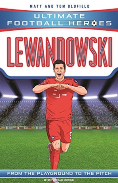 Lewandowski (Ultimate Football Heroes - the No. 1 football series) : Collect them all!, Paperback / softback Book