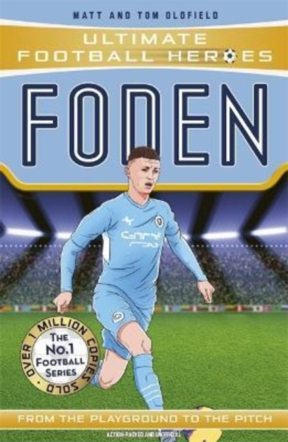 Foden (Ultimate Football Heroes - The No.1 football series) : Collect them all!, Paperback / softback Book