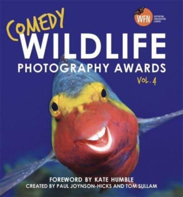 Comedy Wildlife Photography Awards Vol. 4 : The hilarious Christmas gift, Hardback Book