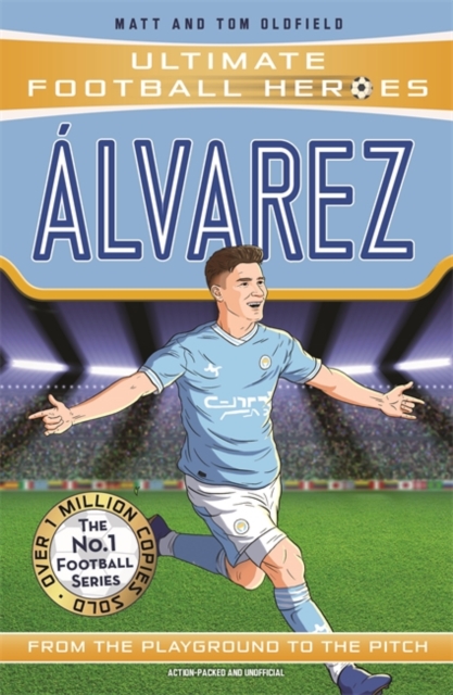 Alvarez (Ultimate Football Heroes - The No.1 football series) : Collect them all!, Paperback / softback Book