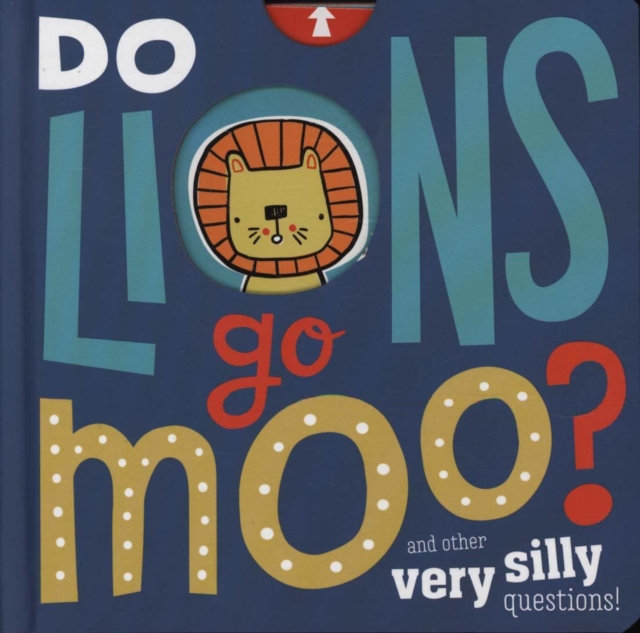 Do Lions Go Moo?, Board book Book