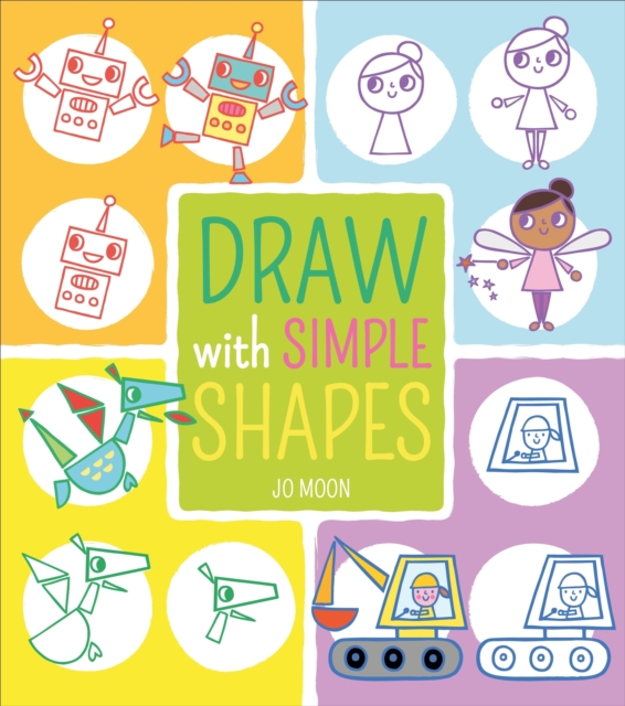 Draw with Simple Shapes, Paperback / softback Book