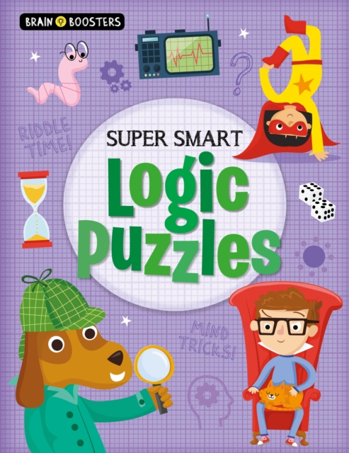 Brain Boosters: Super-Smart Logic Puzzles, Paperback / softback Book