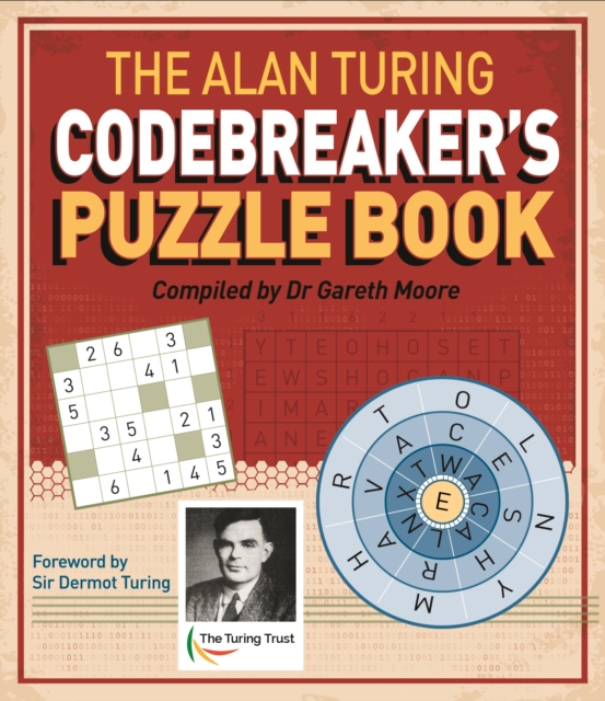 The Alan Turing Codebreaker's Puzzle Book, Paperback / softback Book