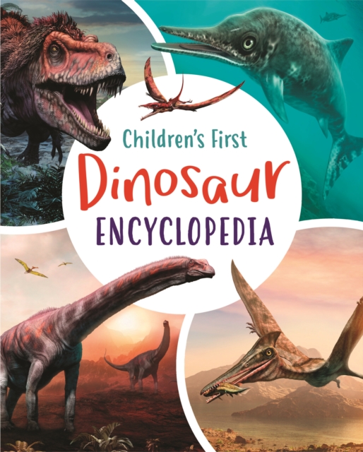 Children's First Dinosaur Encyclopedia, Hardback Book