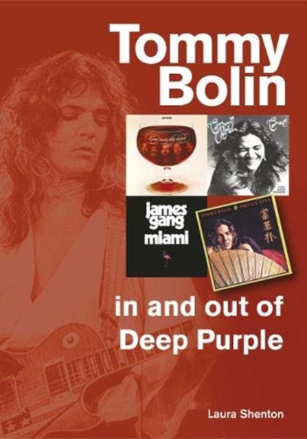 Tommy Bolin - In and Out of Deep Purple, Paperback / softback Book