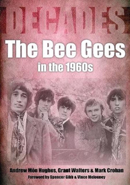 The Bee Gees In The 1960s, Paperback / softback Book