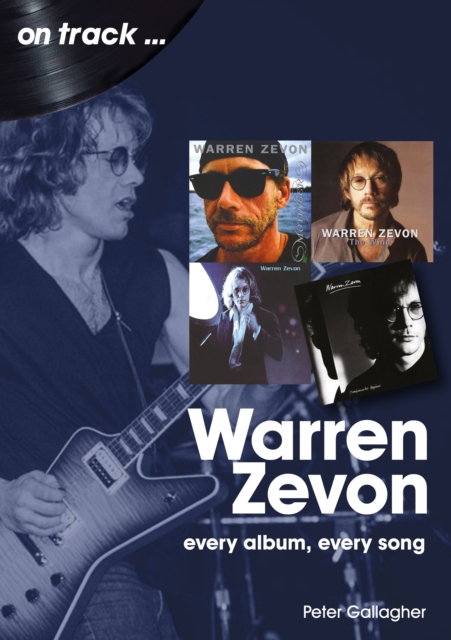 Warren Zevon : Every album, every song, EPUB eBook