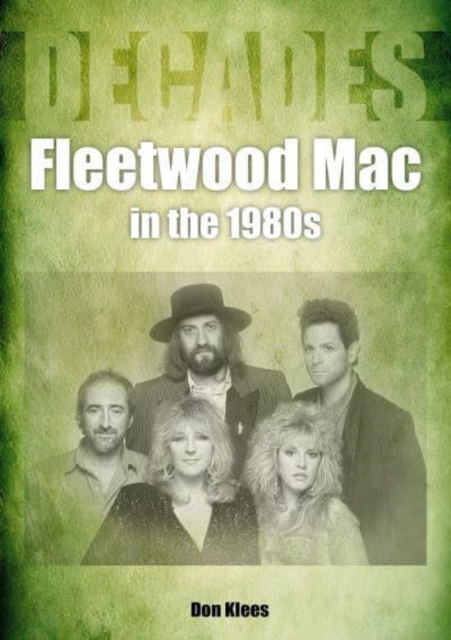 Fleetwood Mac in the 1980s, Paperback / softback Book