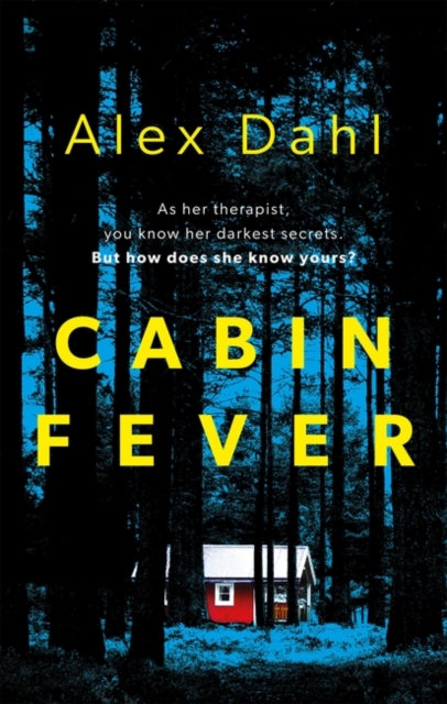 Cabin Fever, Hardback Book