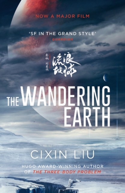 The Wandering Earth : Film Tie-In, Paperback / softback Book