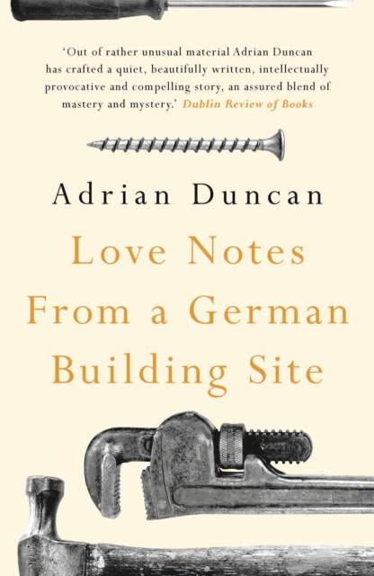 Love Notes from a German Building Site, Paperback / softback Book