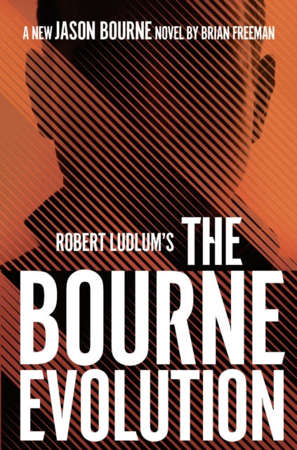 Robert Ludlum's™ the Bourne Evolution, Paperback / softback Book