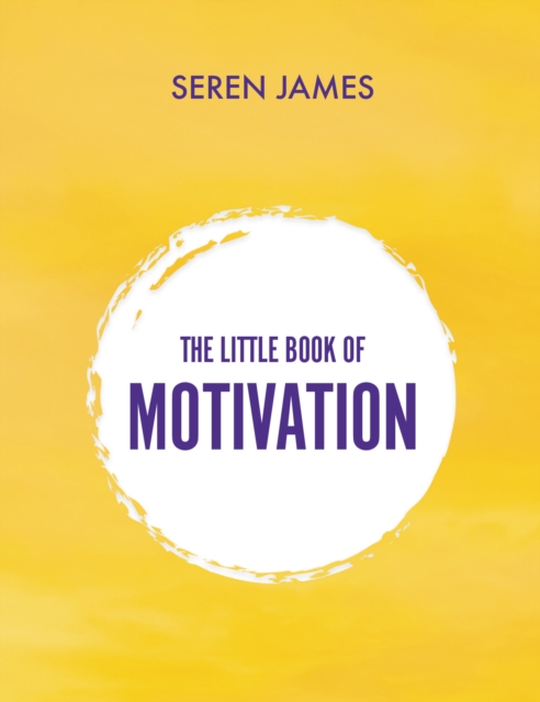 The Little Book of Motivation : a perfect gift for the student in your life..., EPUB eBook