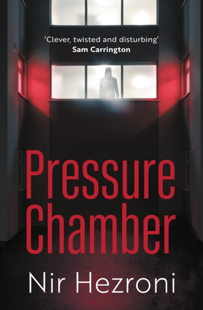 Pressure Chamber : A gripping thriller set in Tel Aviv, Paperback / softback Book