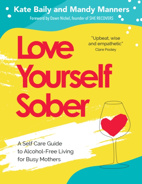 Love Yourself Sober, Paperback / softback Book