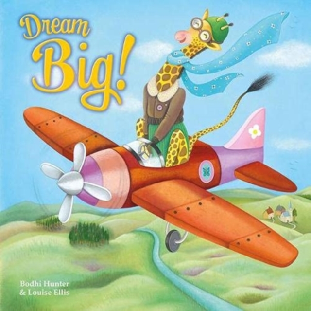 Dream Big!, Paperback / softback Book