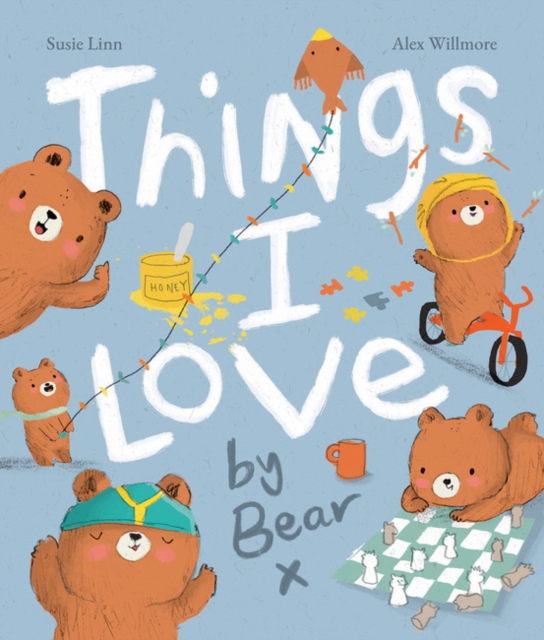 Things I Love by Bear, Paperback / softback Book