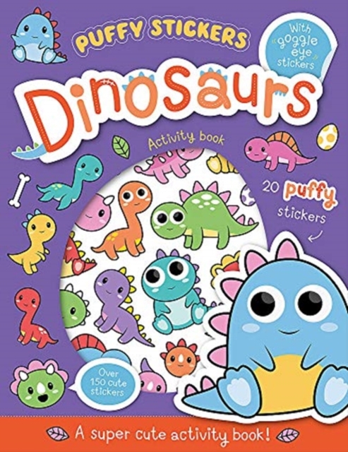 Puffy Sticker Dinosaurs, Paperback / softback Book